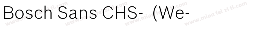 Bosch Sans CHS-普通(We字体转换